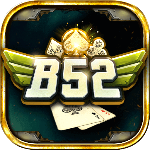Game B52 – Kho tàng Game Bài Đổi Thưởng – Tải B52.Win APK, PC, iOS