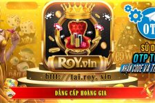 Game Bài Đổi Thưởng: Roy Vin – Sự hấp dẫn của Cổng game Hoàng Gia